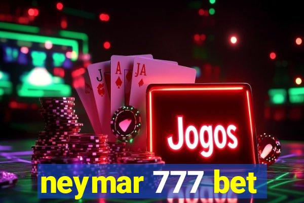 neymar 777 bet